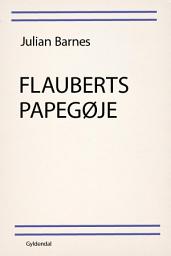 Icon image Flauberts papegøje