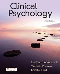 Icon image Clinical Psychology: A Scientific, Multicultural, and Life-Span Perspective, Edition 9