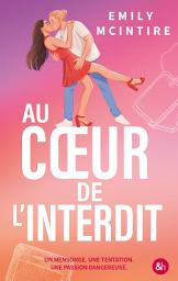 Icon image Au coeur de l'interdit: Une forbidden age gap romance par l'autrice de Hooked