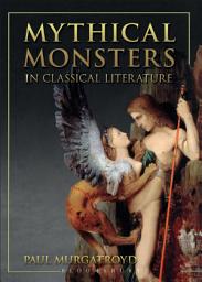 Icon image Mythical Monsters in Classical Literature