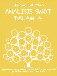 Icon image Analisis swot dalam 4 langkah: Bagaimana menggunakan matriks SWOT untuk membuat perbedaan dalam karir dan bisnis