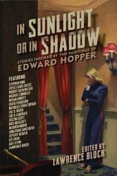 Icon image In Sunlight or In Shadow: Stories Inspired by the Paintings of Edward Hopper