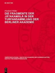 Icon image Die Fragmente der Jātakamālā in der Turfansammlung der Berliner Akademie