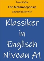 Icon image The Metamorphosis: Englisch Lektüre A1