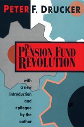 Icon image The Pension Fund Revolution: Edition 2