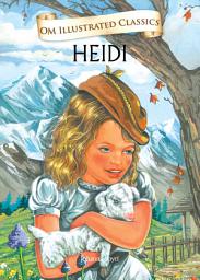 Icon image Heidi: Om Illustrated Classics