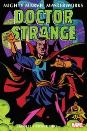 Icon image Mighty Marvel Masterworks: Doctor Strange (2022): Doctor Strange Vol. 1: The World Beyond