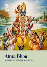 Icon image Atma Bhog: Bhajans with Chords and Translations