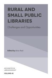 Icon image Rural and Small Public Libraries: Challenges and Opportunities
