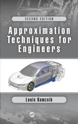 Icon image Approximation Techniques for Engineers: Second Edition, Edition 2