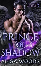 Icon image Prince of Shadow (Fallen Angels 5)