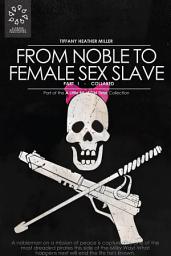 Icon image From Noble to Female Sex Slave: Part I - Collared