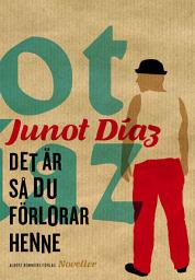 Icon image Det är så du förlorar henne ; Sjunk