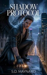 Icon image Shadow Protocol: A Fated Mates Fallen Angel Romance