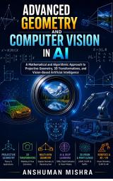 Icon image Advanced Geometry and Computer Vision in AI