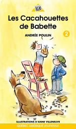Icon image Babette 2 - Les Cacahouettes de Babette