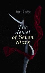 Icon image The Jewel of Seven Stars: Horror Novel