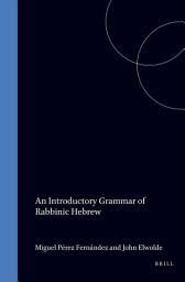 Icon image An Introductory Grammar of Rabbinic Hebrew