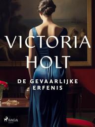 Icon image De gevaarlijke erfenis