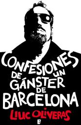 Icon image Confesiones de un gánster de Barcelona