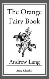 Icon image The Orange Fairy Book