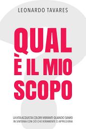 Icon image Qual è il Mio Scopo?
