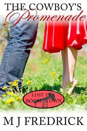 Icon image The Cowboy's Promenade: A single parent romance