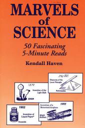 Icon image Marvels of Science: 50 Fascinating 5-Minute Reads