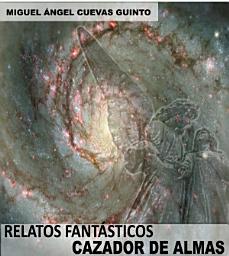 Icon image RELATOS FANTÁSTICOS: CAZADOR DE ALMAS