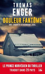 Icon image Une enquête d'Henning Juul, T2 : Douleur fantôme