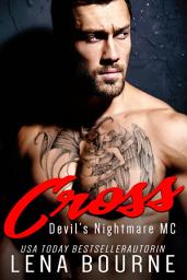 Icon image Cross: Devil's Nightmare MC Serie, Band 1