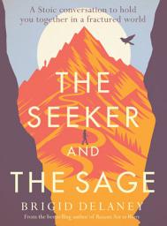 Icon image The Seeker and the Sage