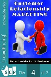 Icon image Customer Relationship Marketing: Relationship build business ... how do you relate to your target audience?