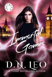 Icon image Immortal Games: Romantic fantasy multiverse novel with paranormal mystery twists