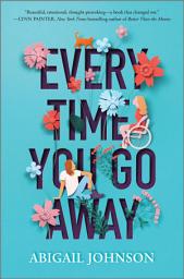 Icon image Every Time You Go Away