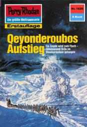 Icon image Perry Rhodan 1626: Qeyonderoubos Aufstieg: Perry Rhodan-Zyklus "Die Ennox"