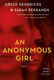 Icon image An Anonymous Girl: A Novel