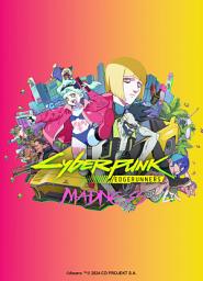 Icon image Cyberpunk: Edgerunners MADNESS (Chapitre)
