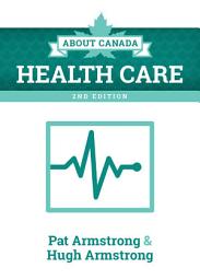 Icon image About Canada: Health Care, 2nd ed.