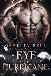 Icon image Eye of the Hurricane: An Epic Dragon Shifter Reverse Harem Romance (Erotic Paranormal Shifter Fated Mates)