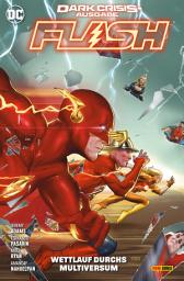 Icon image Flash - Bd. 3 (3. Serie): Dark Crisis - Wettlauf durchs Multiversum