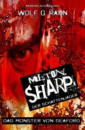 Icon image Milton Sharp, der Schattenjäger – Das Monster von Seaford