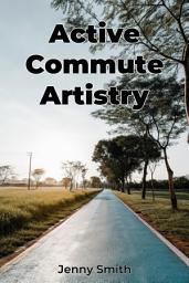 Icon image Active Commute Artistry