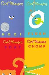 Icon image Carl Hiaasen 4-Book Collection: Hoot; Flush; Scat; Chomp