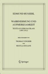 Icon image Wahrnehmung und Aufmerksamkeit: Texte aus dem Nachlass (1893–1912)