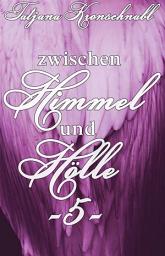 Icon image Zwischen Himmel und Hölle -5-