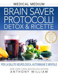 Icon image Brain Saver Protocolli. Detox & Ricette