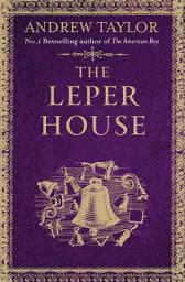 Icon image The Leper House (A Novella)
