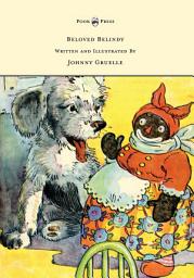 Icon image Beloved Belindy - Written and Illustrated by Johnny Gruelle