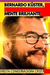 Icon image Bernardo Küster, Mente Brilhante